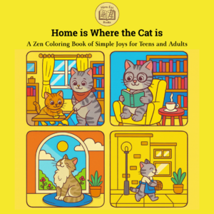Paws & Reflect: A Coloring Book of Feline Daily Life: for Teens and Adults