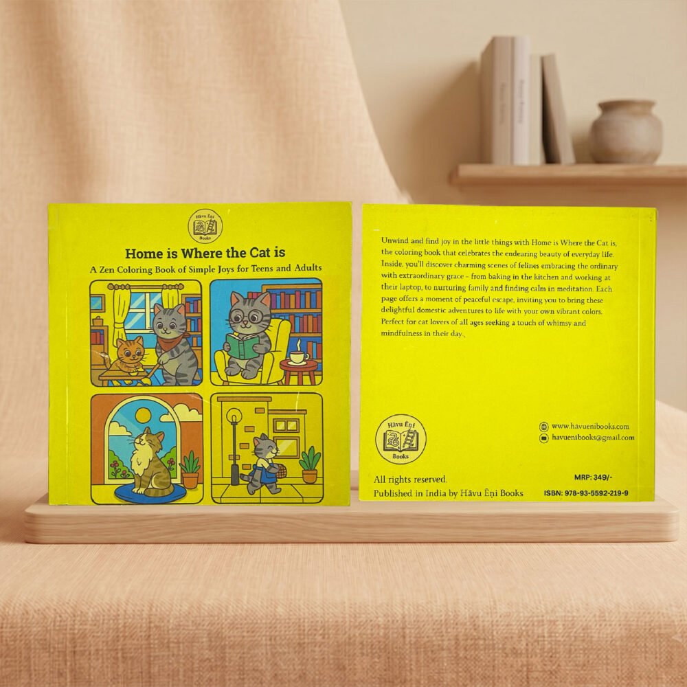 Home is Where the Cat is - A Zen Coloring Book of Simple Joys for Teens and Adults